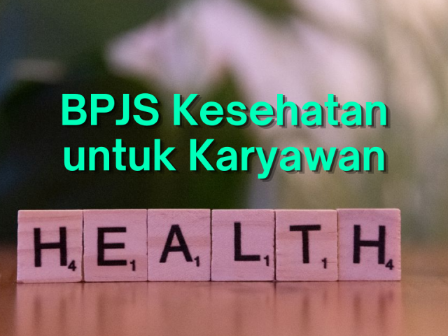 Panduan BPJS Kesehatan untuk Karyawan